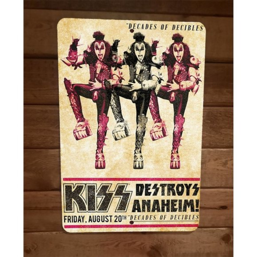 Destroy Anaheim Kiss 8x12 Metal‎ Wall Sign Music Poster Decades of Decibles